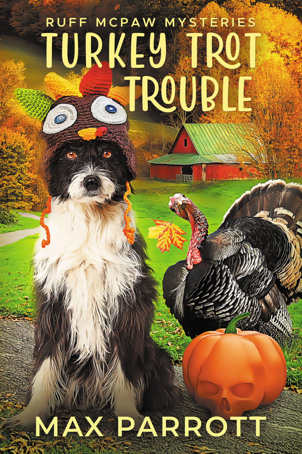 Turkey Trot Trouble Ruff Mcpaw Mystery 8 Max Parrott