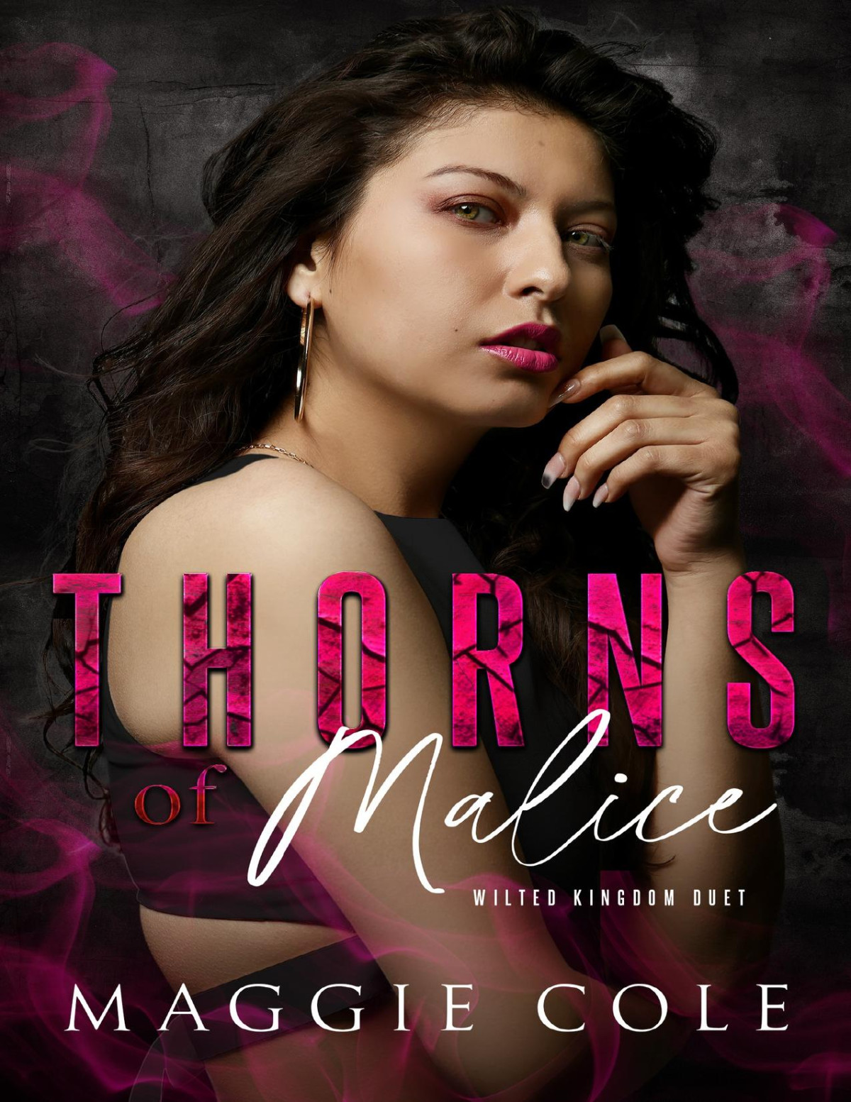 Thorns Of Malice Wilted Kingdom Book Two Wilted Kingdom Duet 2 Maggie Cole