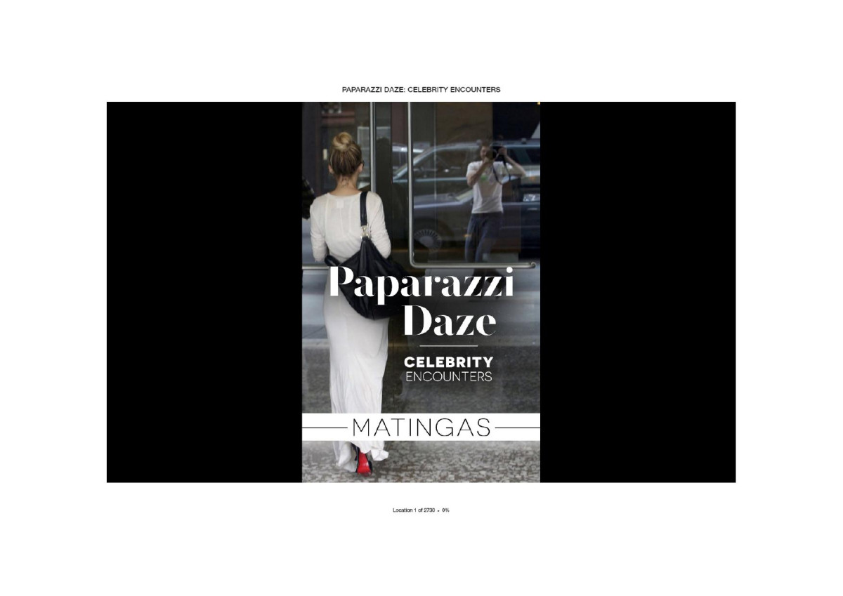 Paparazzi Daze Celebrity Encounters Kindle Edition 1st Edition Matthew Suarez