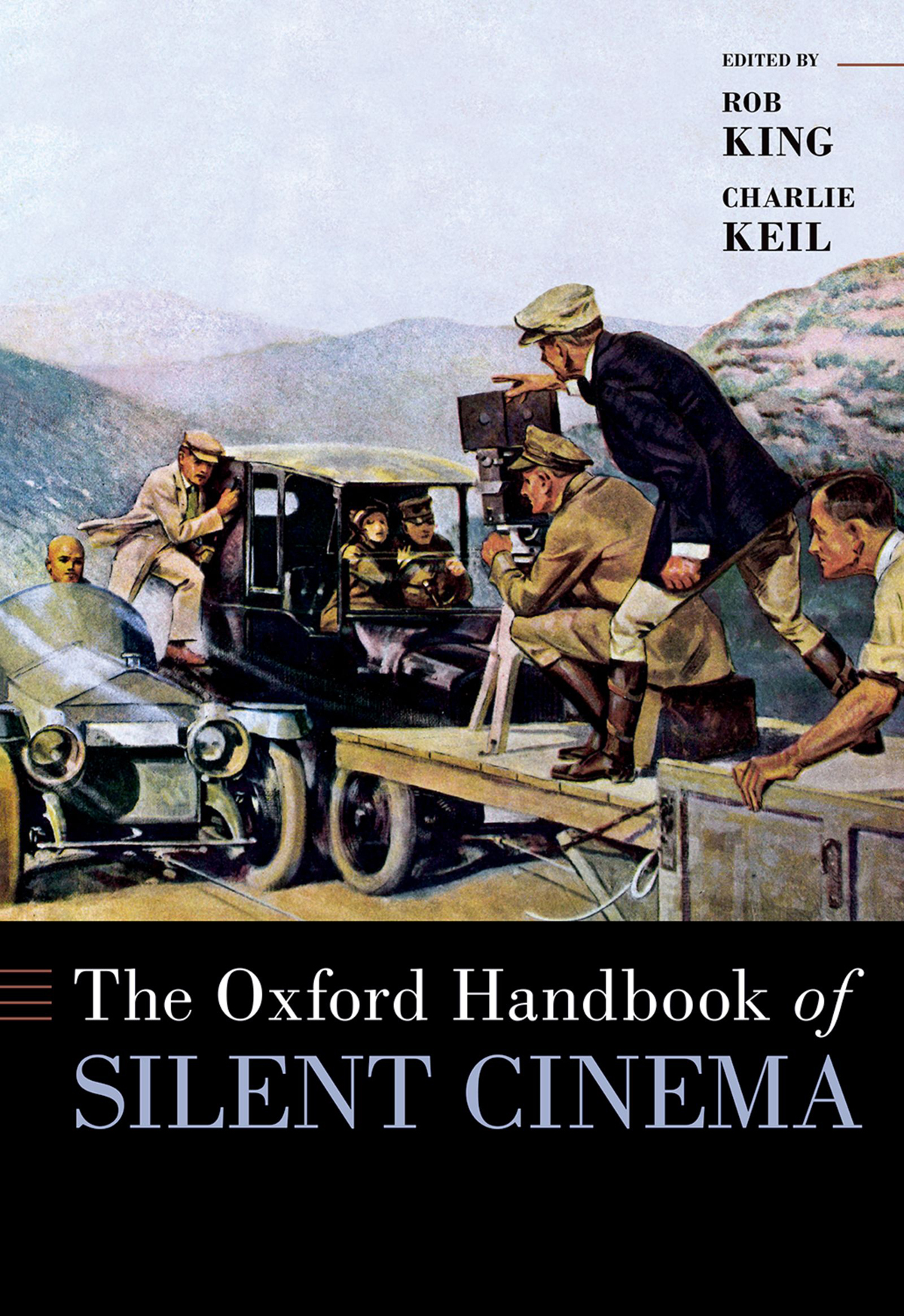 The Oxford Handbook Of Silent Cinema Charlie Keilrob King
