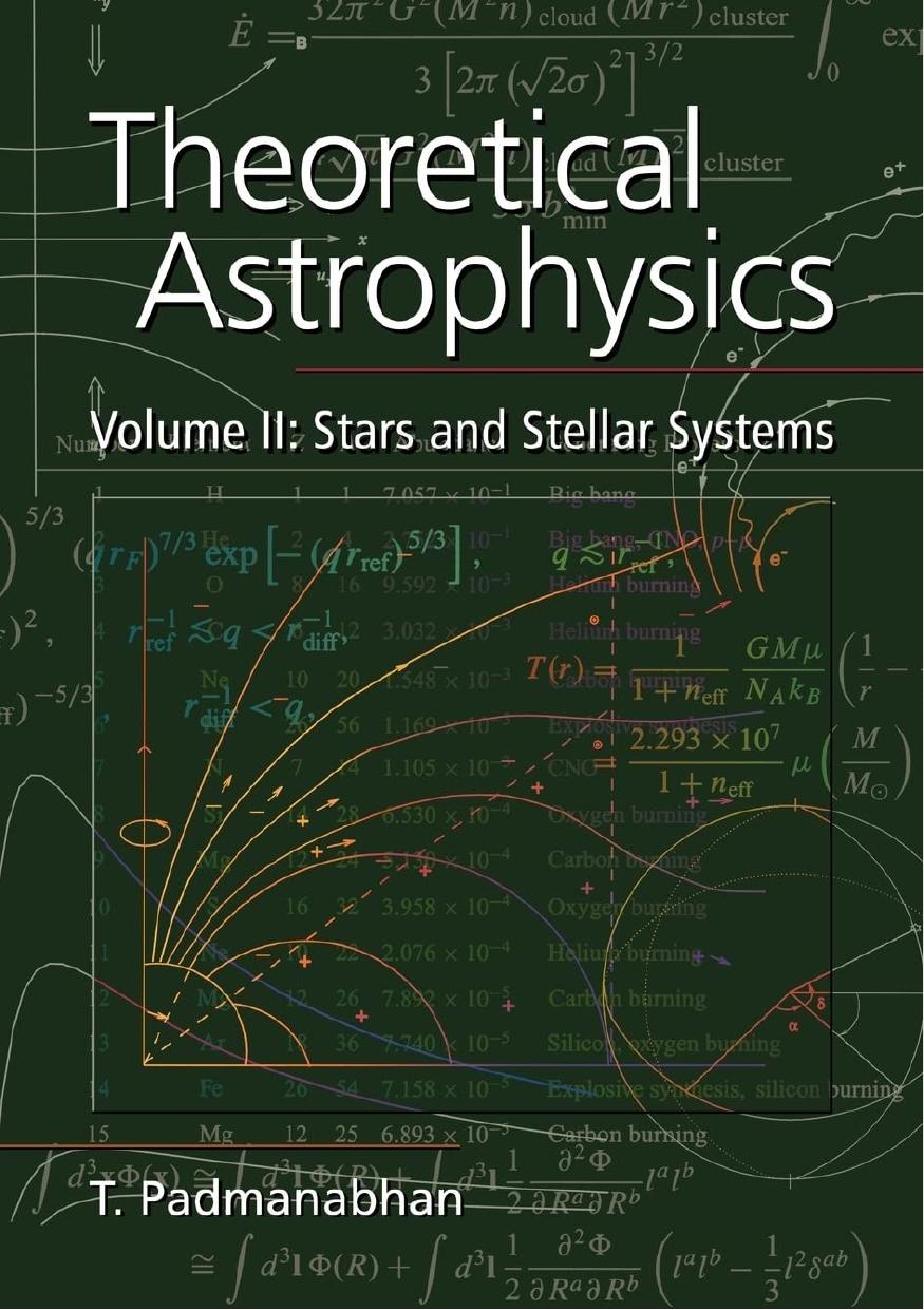 Theoretical Astrophysics Volume 2 Stars And Stellar Systems Theoretical Astrophysics Hardcover 1st Edition Padmanabhan
