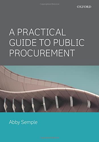 A Practical Guide To Public Procurement 1st Edition Semple Abby