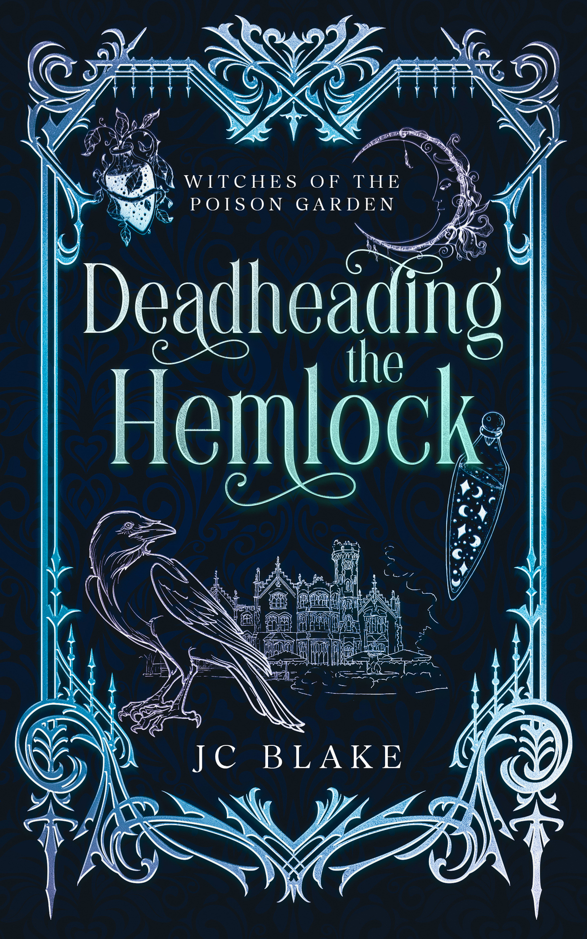 Deadheading The Hemlock Witches Of The Poison Garden 1paranormal Womens Midlife Fiction Jc Blake