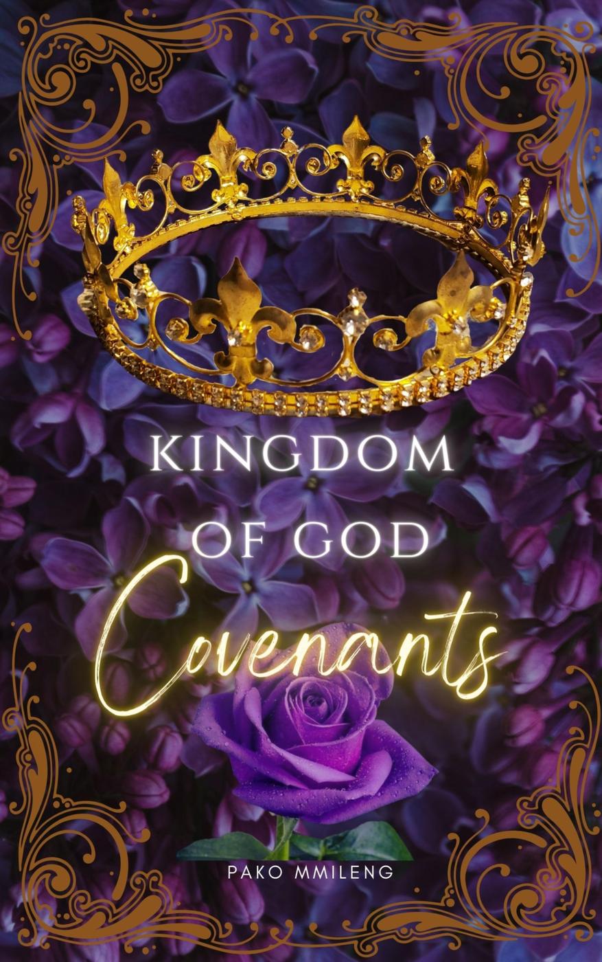 Kingdom Of Godcovenants Outlwile Pako Mmileng