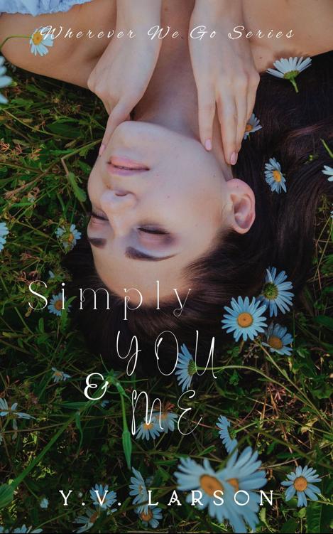 Simply You Me A Singlemom Standalone Wherever We Go Larson