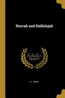 Hurrah And Hallelujah The Spirit Of Newgermanism A Documentation J P Bang