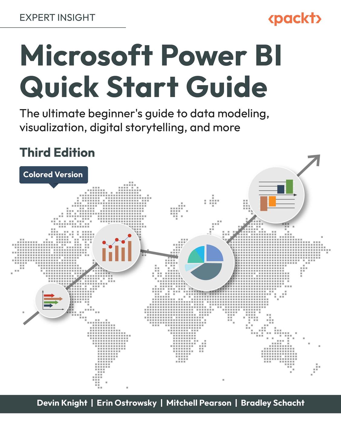 Microsoft Power Bi Quick Start Guide The Ultimate Beginners Guide To Data Modeling Visualization Digital Storytelling And More 3rd Edition Anonymous