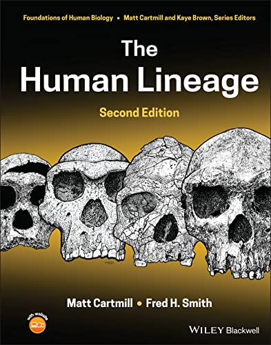 The Human Lineage 2nd Edition Matt Cartmill Fred H Smith