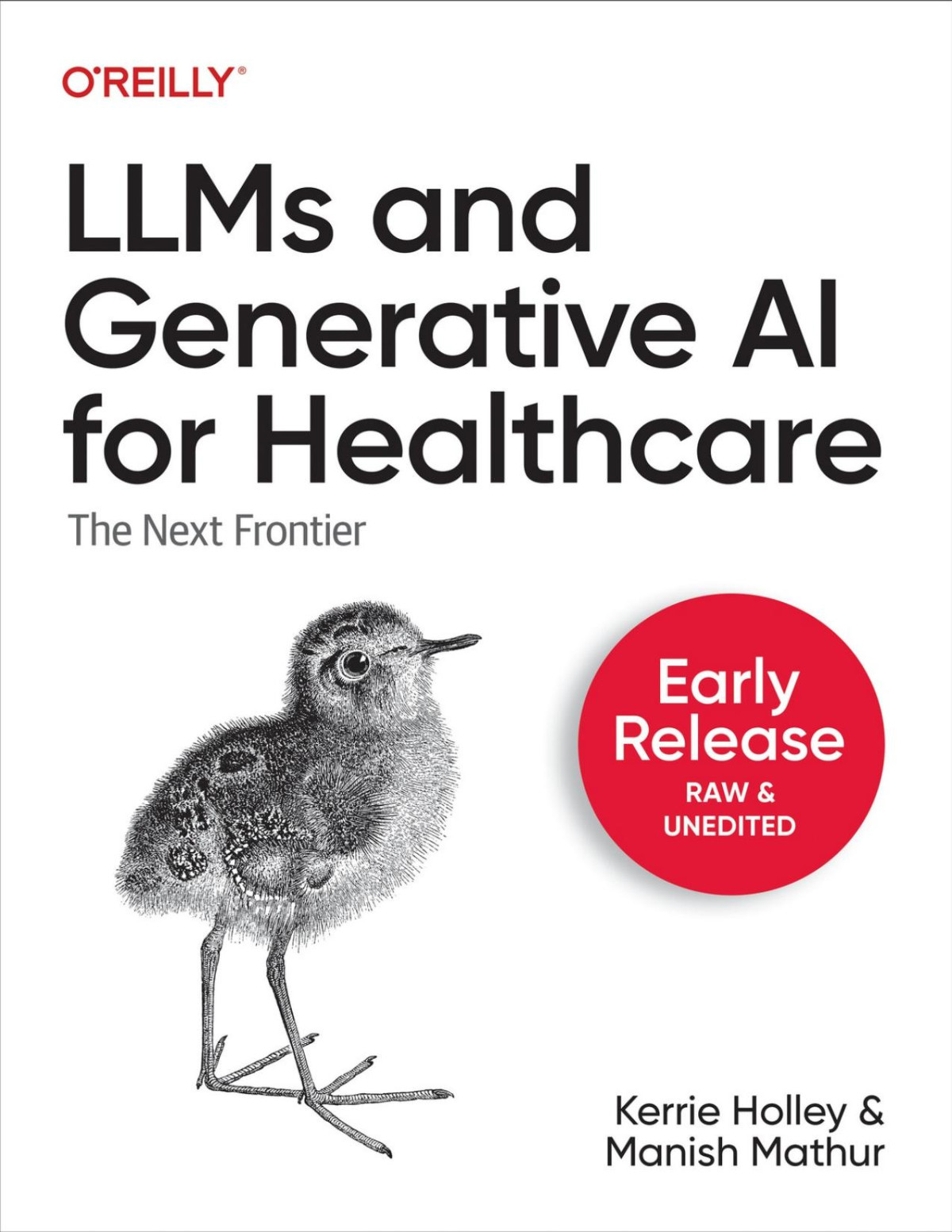 Llms And Generative Ai For Healthcare Early Release Early Release Kerrie Holley