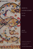 Medieval Eastern Europe 5001300 Florin Curta