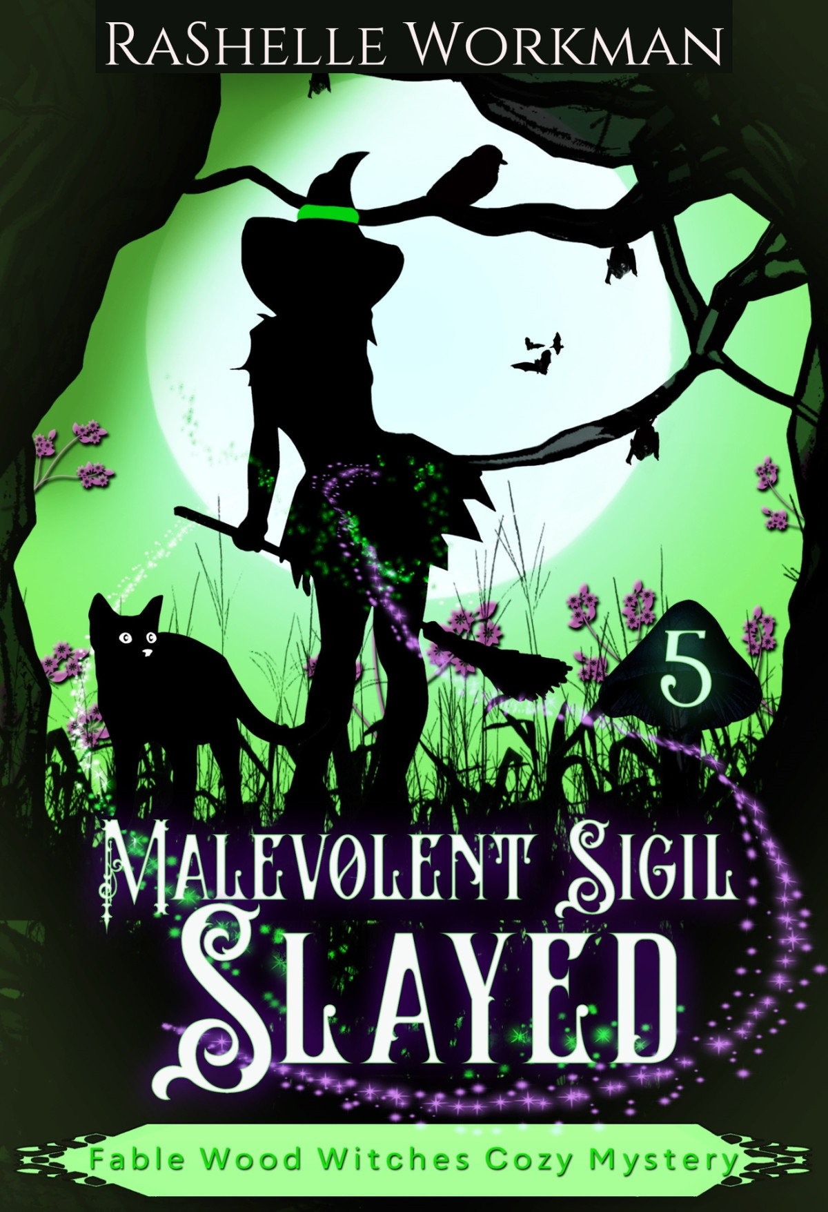 Malevolent Sigil Slayed A Paranormal Cozy Mystery Part Five Rashelle Workman