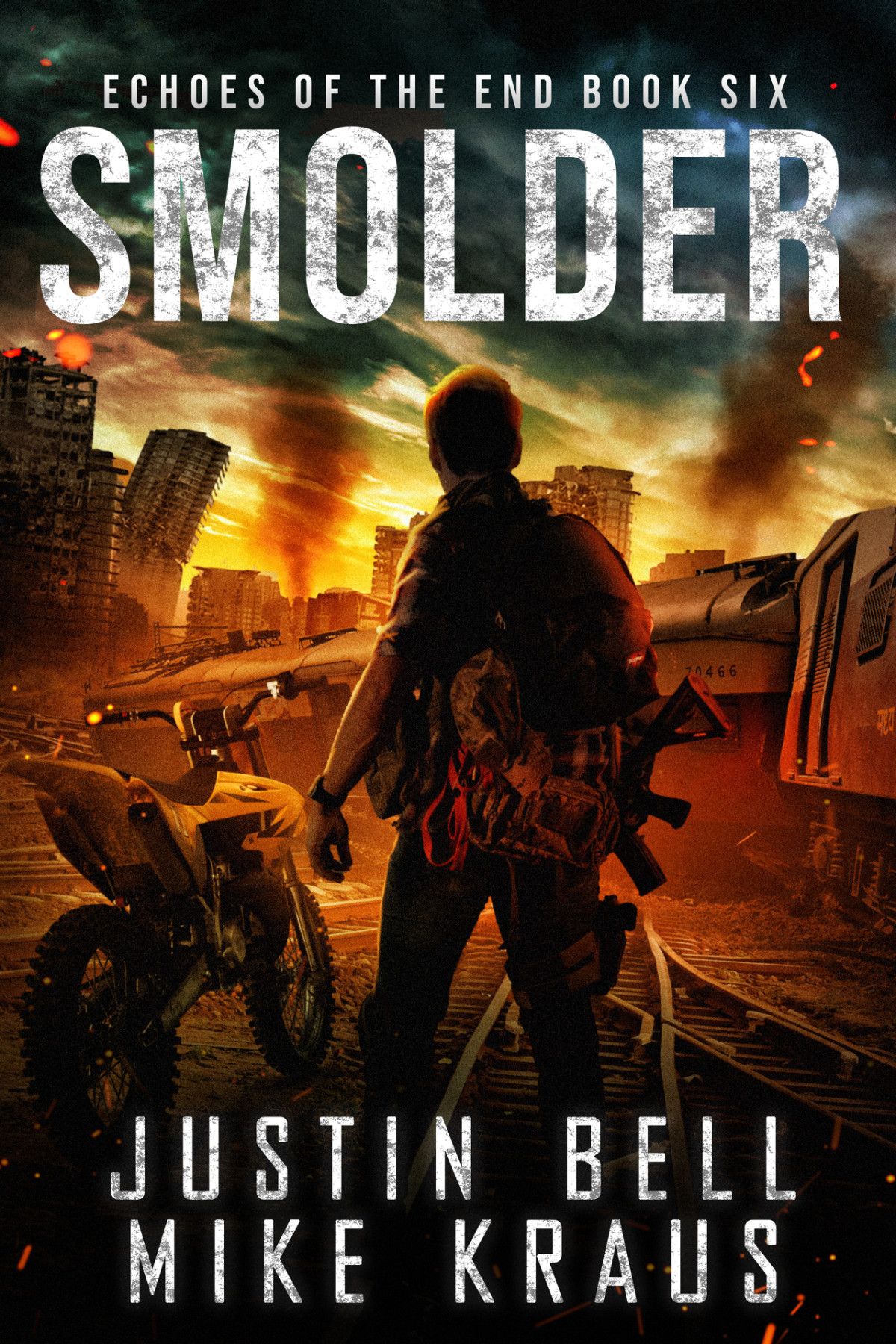 Smolder Echoes Of The End Book 6 Justin Bell Mike Kraus
