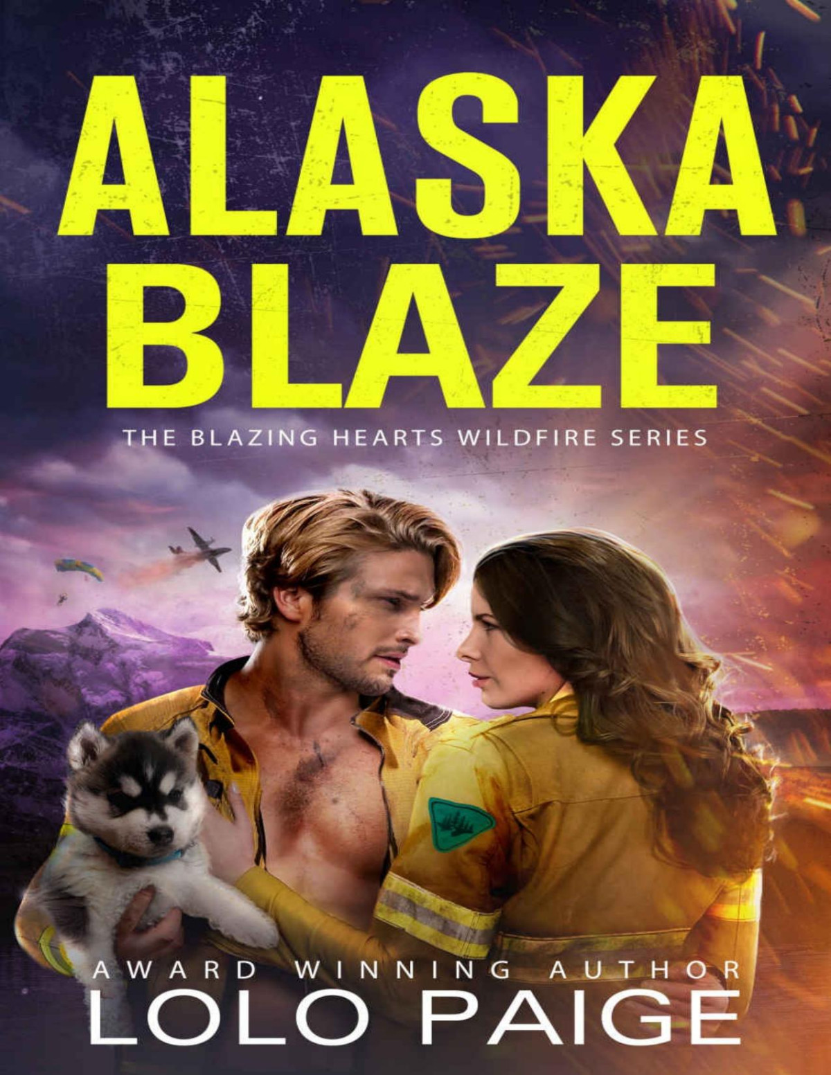 Alaska Blaze Enemies To Lovers Workplace Romance Blazing Hearts Wildfire Series Lolo Paige