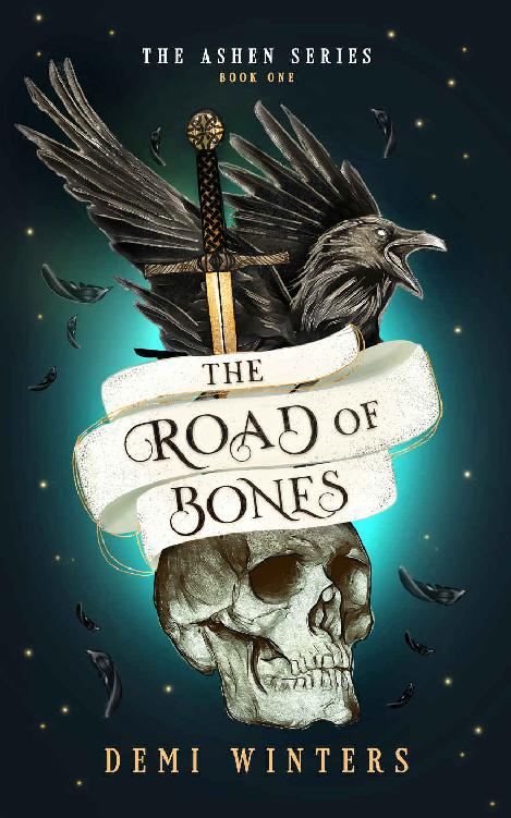 The Road Of Bones The Ashen 1 Winters Demi