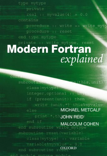 Modern Fortran Explained Numerical Mathematics And Scientific Computation 4th Edition Metcalf