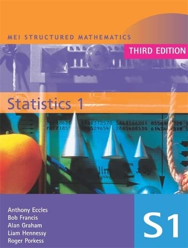 Mei Statistics 1 Mei Structured Mathematics 3rd Rogerporkessalangrahamliam