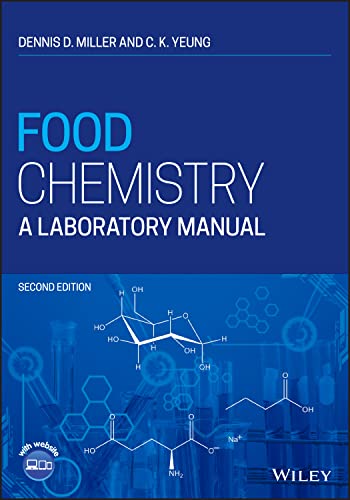Food Chemistry A Laboratory Manual 2nd Edition Miller Dennis D