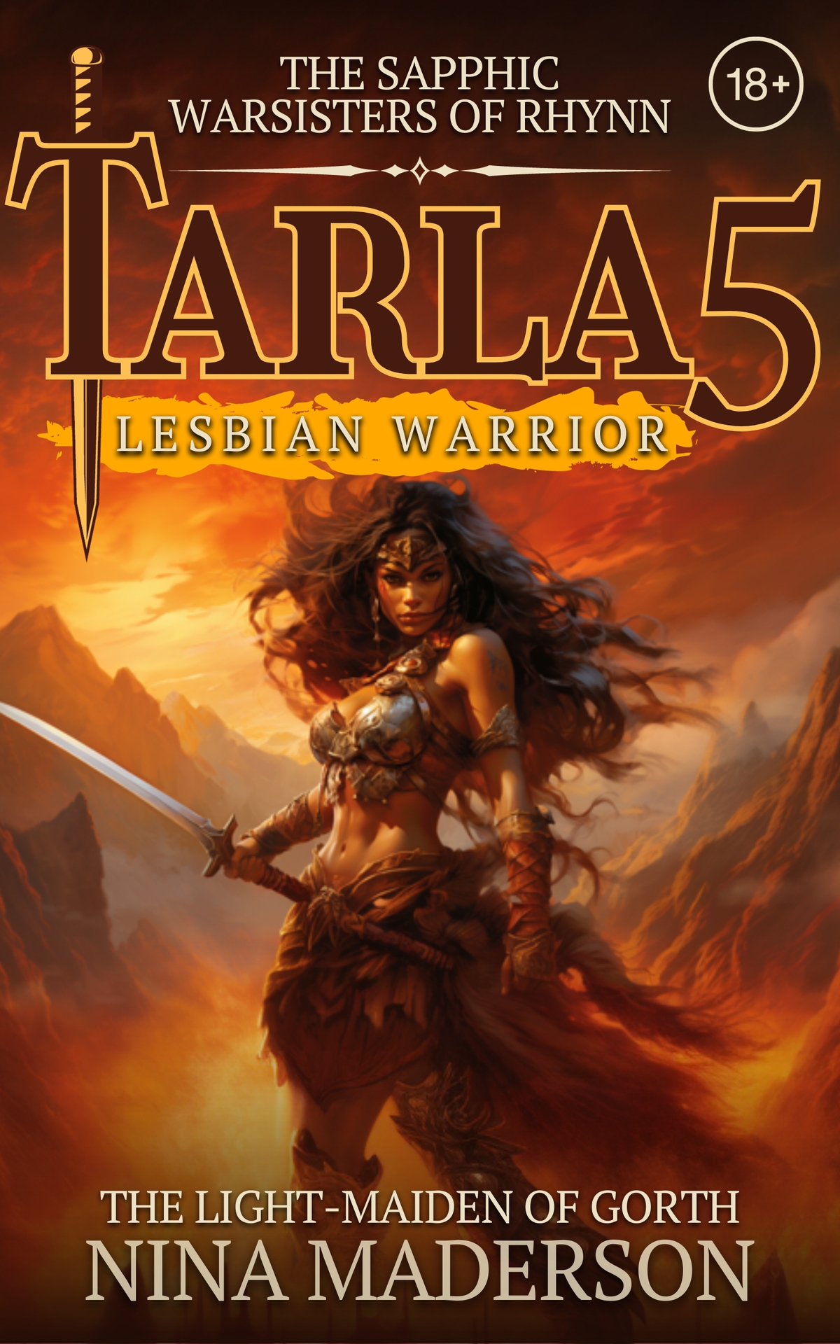 The Lightmaiden Of Gorth The Sapphic Warsisters Of Rhynn Tarla Book 05 1st Edition Nina Maderson