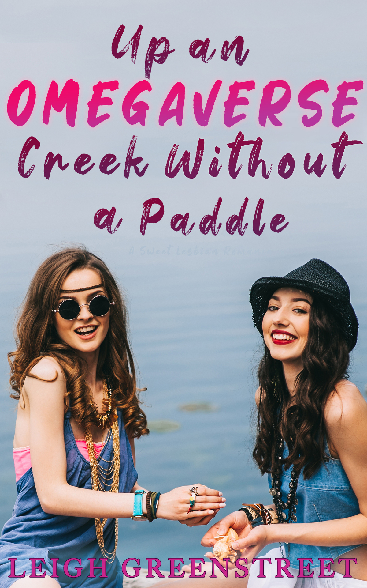 Up An Omegaverse Creek Without A Paddle 1st Edition Leigh Greenstreet