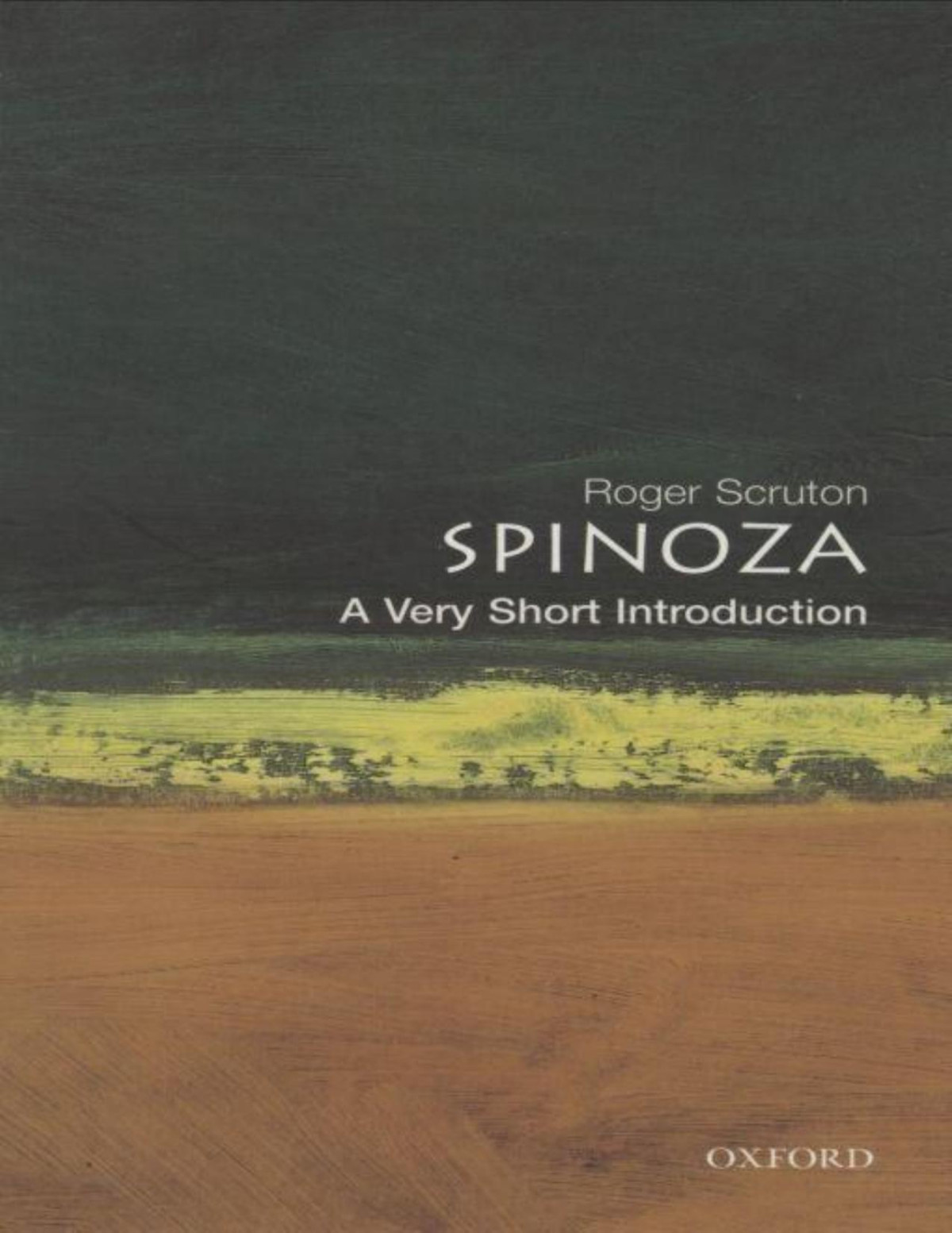 Spinoza A Very Short Introduction Very Short Introductions Scruton