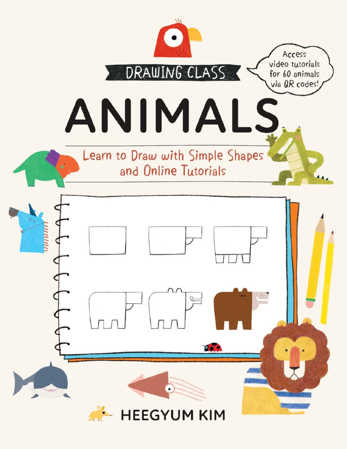 Drawing Class Animals 1st Edition Heegyum Kim