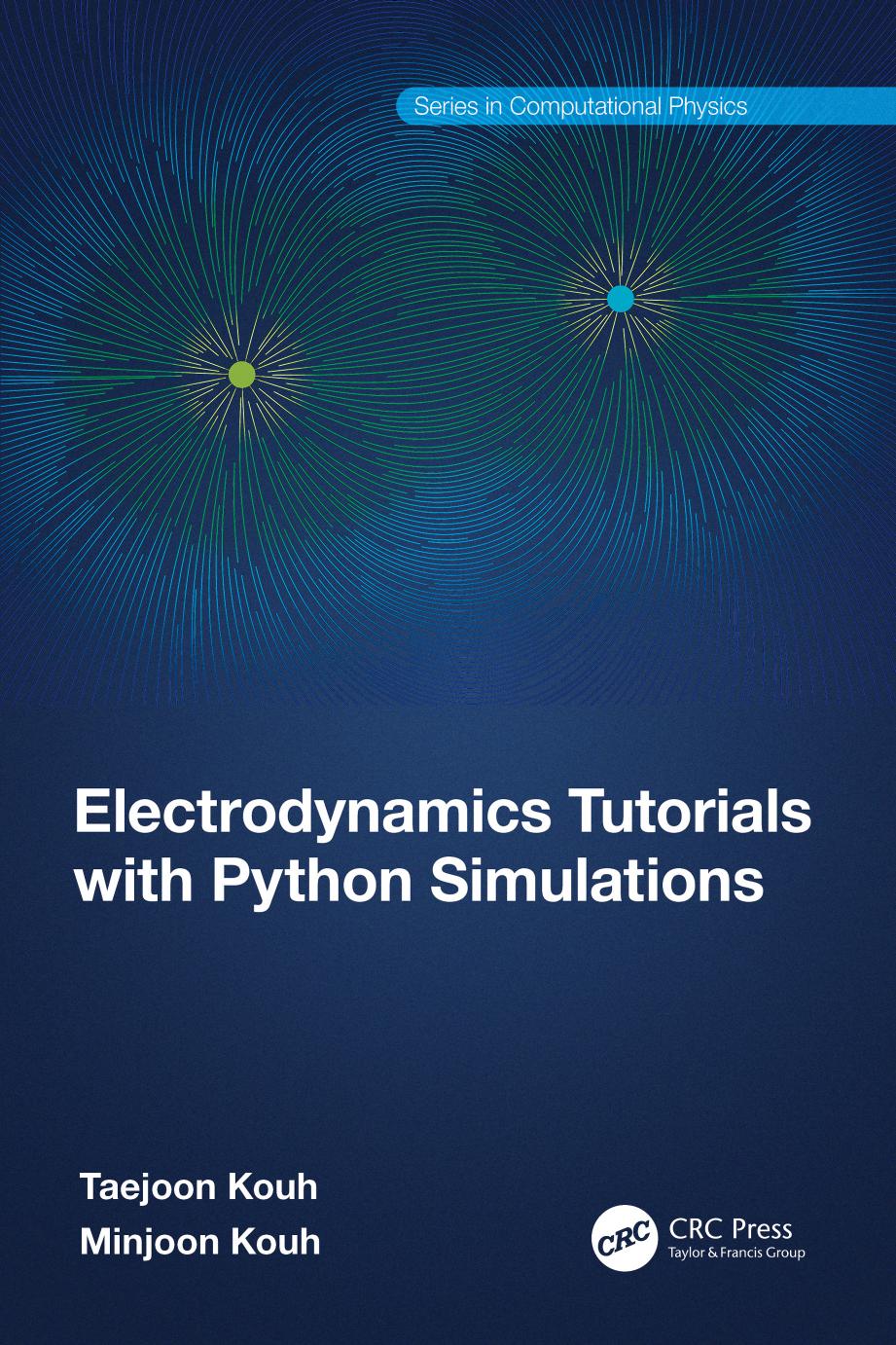 Electrodynamics Tutorials With Python Simulations Taejoon Kouh Minjoon Kouh