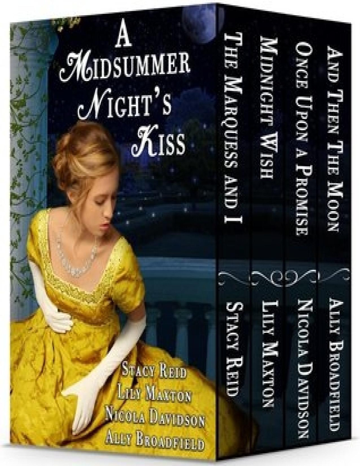 A Midsummer Nights Kiss Stacy Reid Lily Maxton Nicola Davidson Ally Broadfield