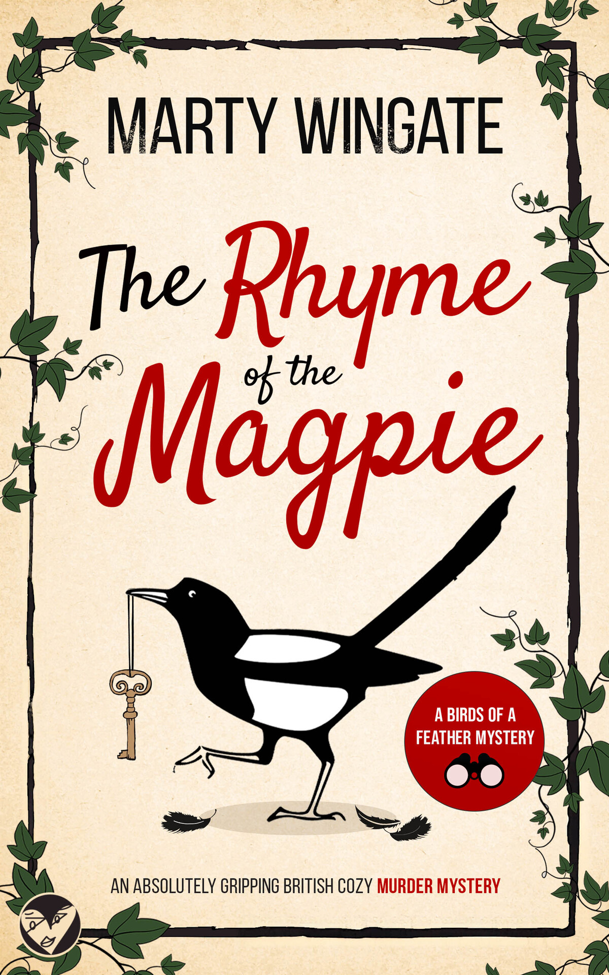 The Rhyme Of The Magpie Birds Of A Feather Mystery 1 Marty Wingate