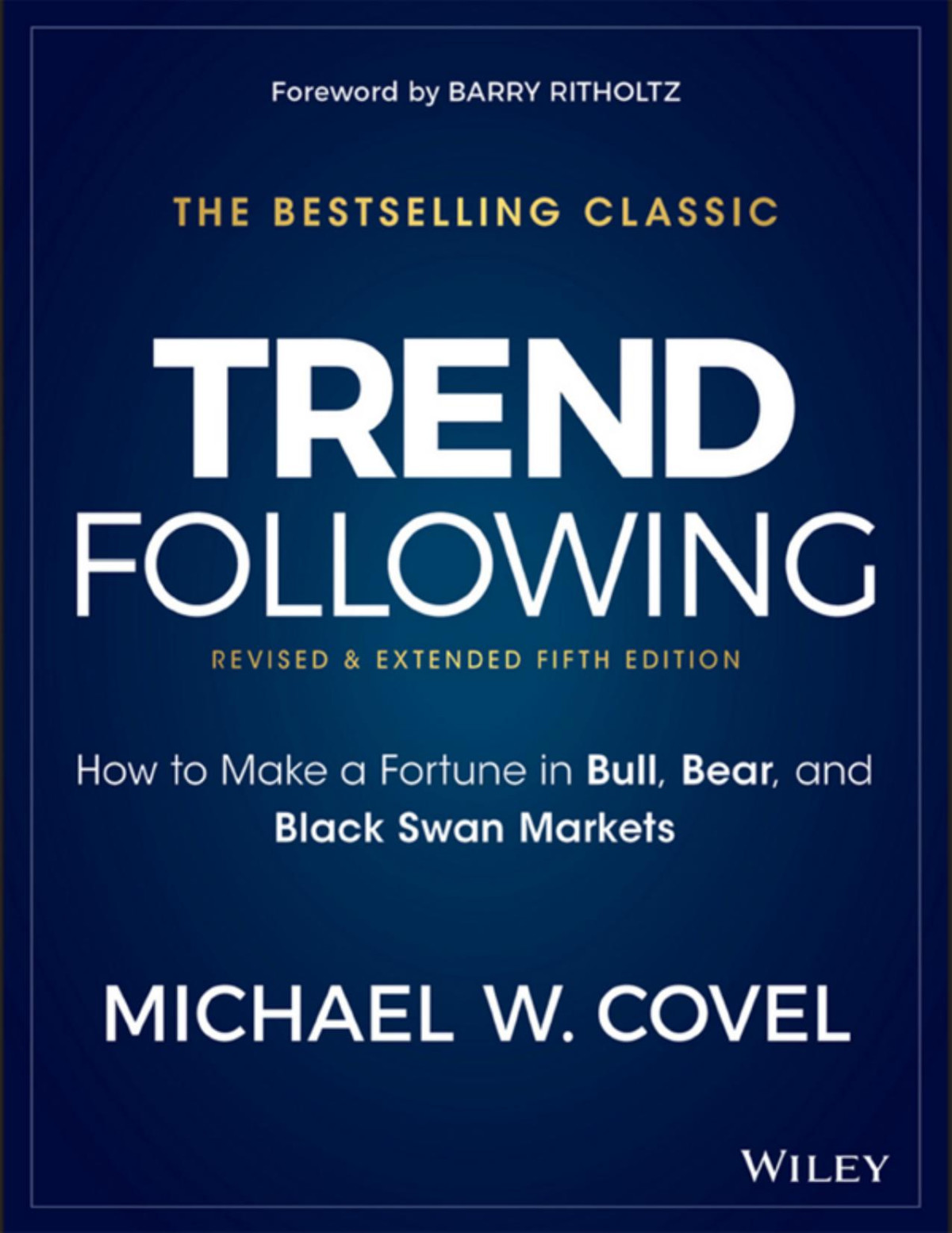 Trend Following Michael W Covel