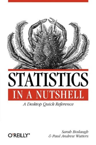 Statistics In A Nutshell A Desktop Quick Reference In A Nutshell Oreilly Boslaugh