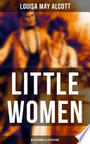 Little Women With Original Illustrations Louisa May Alcott