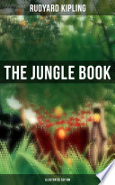 The Jungle Book Illustrated Edition Rudyard Kipling
