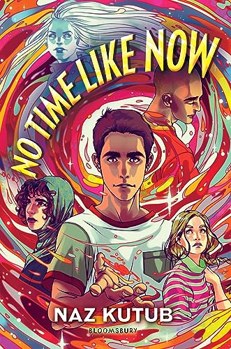 No Time Like Now 1st Edition Naz Kutub