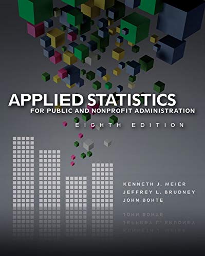 Applied Statistics For Public And Nonprofit Administration 8th Edition Meier