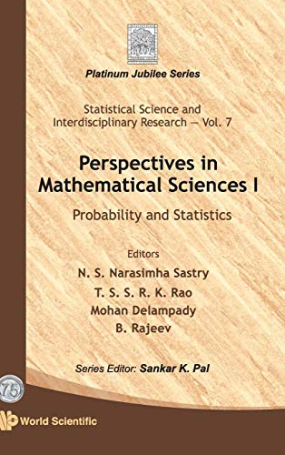 Perspectives In Mathematical Sciences I Probability And Statistics N S Narasimha Sastry