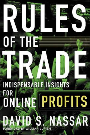 Rules Of The Trade Indispensable Insights For Online Profits 1st Edition Nassar