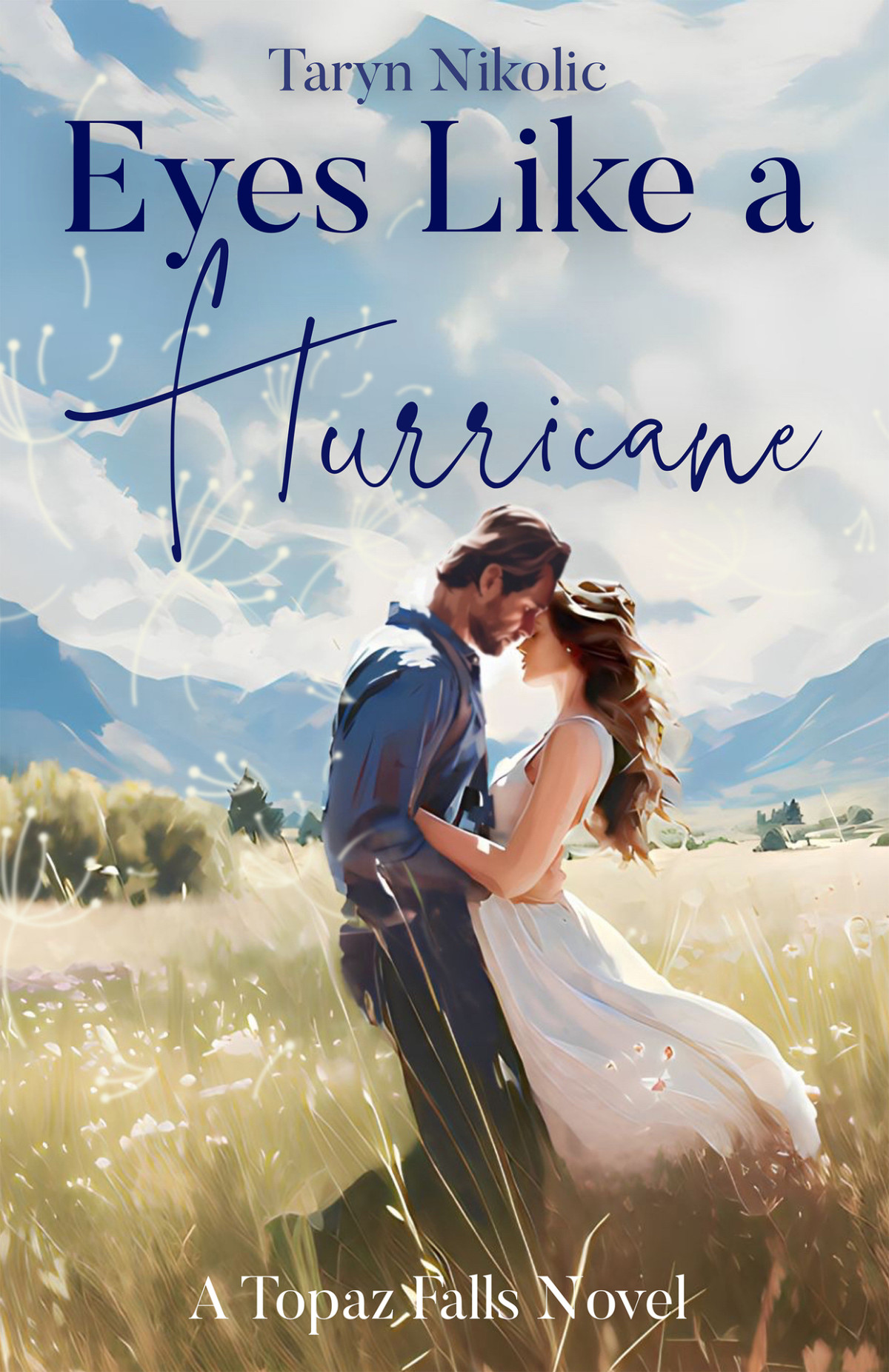 Eyes Like A Hurricane Smalltown Montana Romance Soulmates Taryn Nikolic