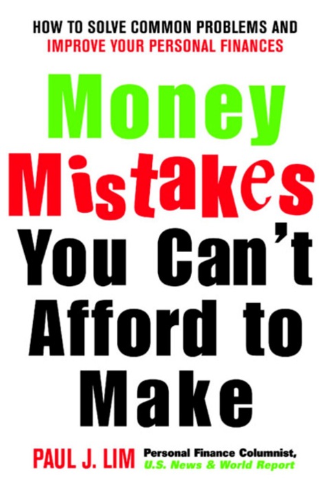 Money Mistakes You Cant Afford To Make 1st Edition Lim Paul