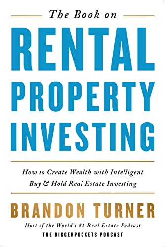 The Book On Rental Property Investing How To Create Wealth With Intelligent Buy And Hold Real Estate Investing Biggerpockets Rental Kit 2 Illustrated Turner