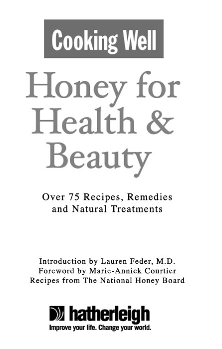 Honey For Health Beauty Lauren Feder Md
