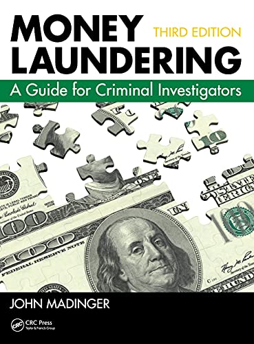 Money Laundering A Guide For Criminal Investigators Third Edition 3rd Edition Madinger