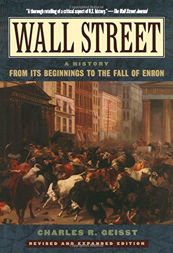 Wall Street A History Revised Geisst Charles R