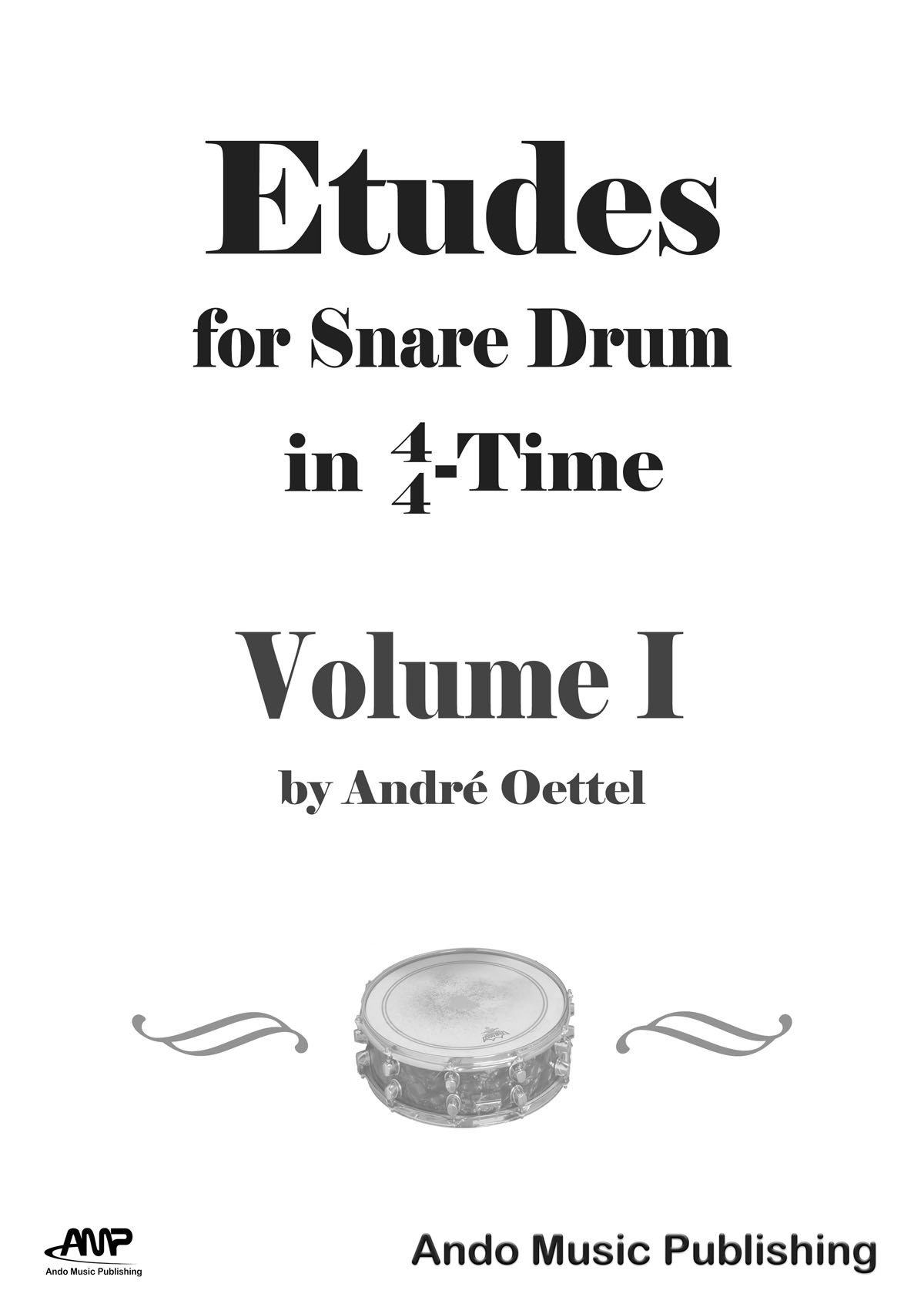 Etudes For Snare Drum In 44time Volume I Andr Oettel