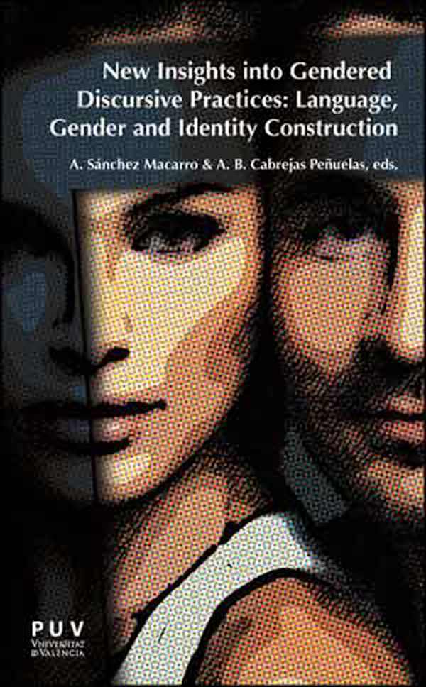 New Insights Into Gendered Discursive Practices Antoniasnchez Macarro Ana Beln Cabrejaspeuelas
