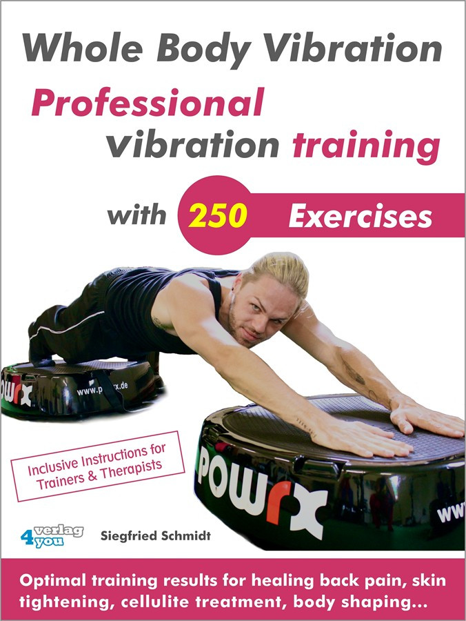 Whole Body Vibration Siegfried Schmidt
