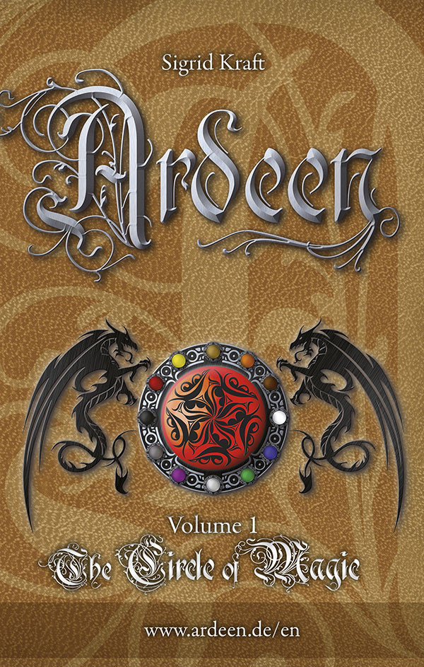 Ardeen Volume 1 The Circle Of Magic Sigrid Kraft