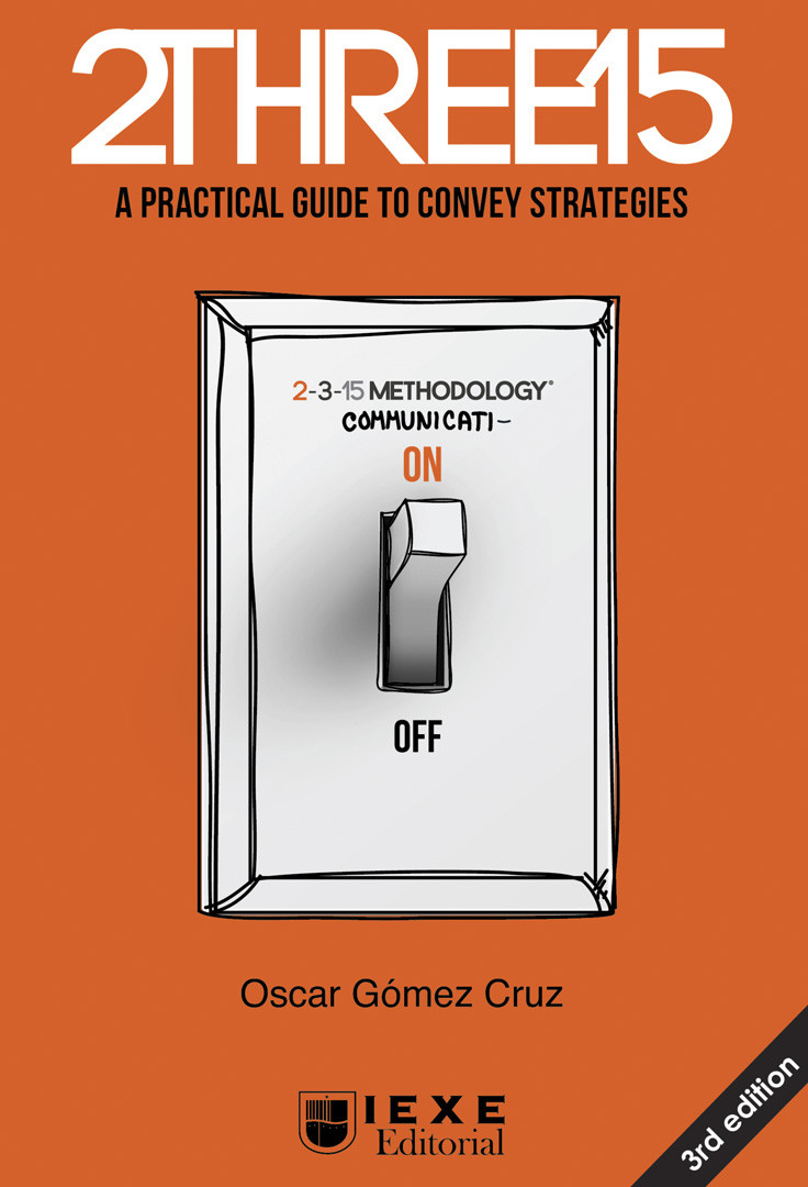 2three15 A Practical Guide To Convey Strategies Oscar Gmez Cruz