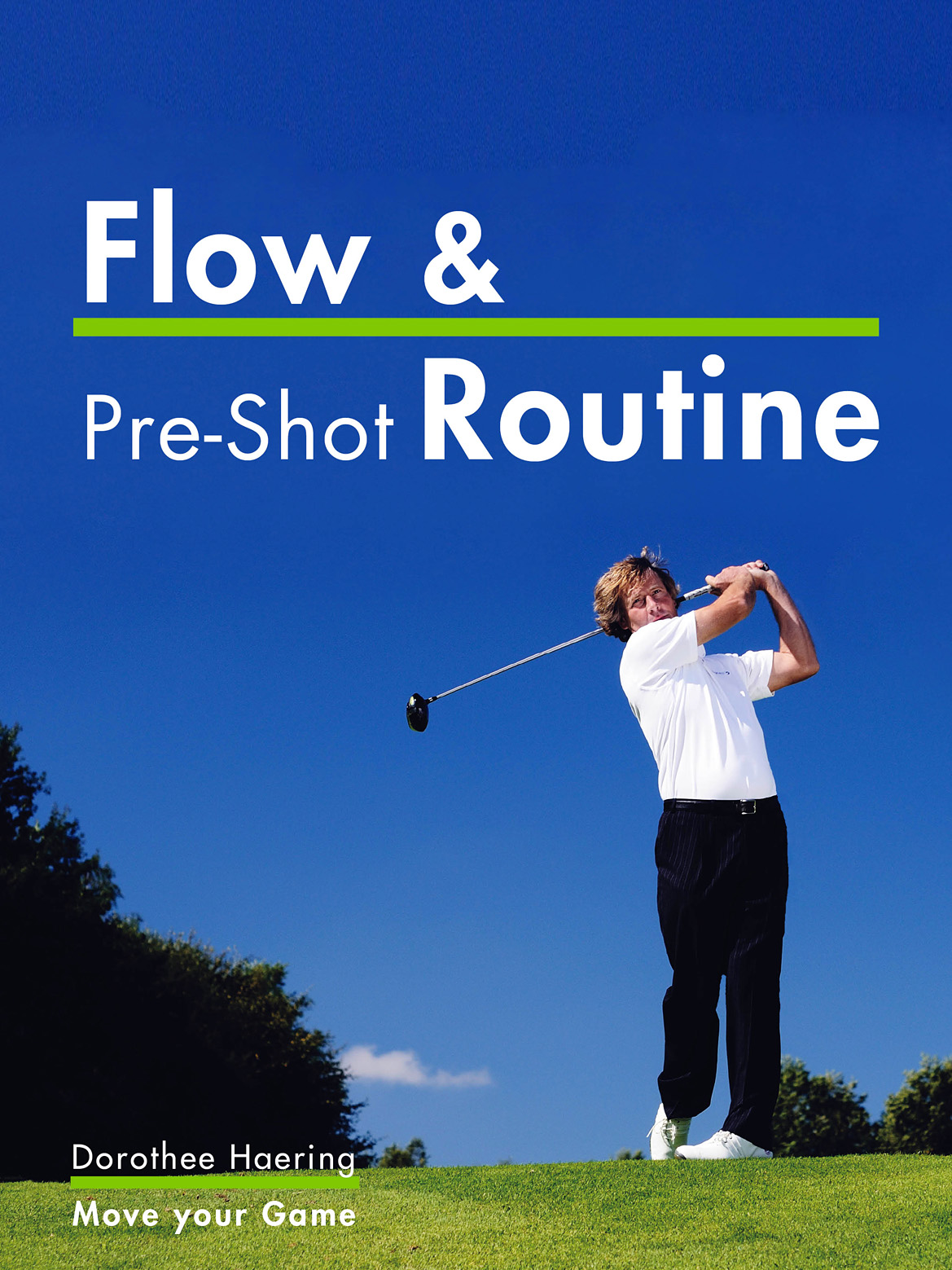 Golf Flow Preshot Routine Dorothee Haering