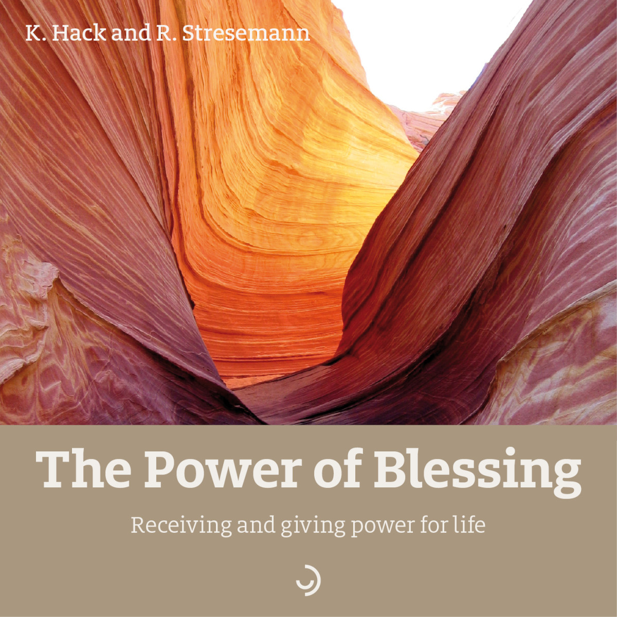 The Power Of Blessing Kerstin Hack Rosemarie Stresemann