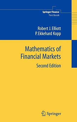 Mathematics Of Financial Markets Springer Finance 2nd Elliott